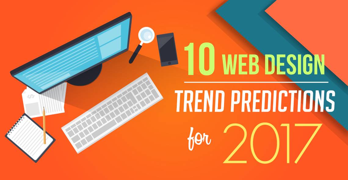 10 Web Design Trend Predictions for 2017 - Infographic