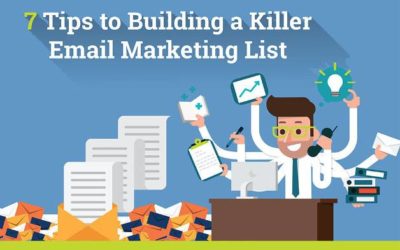 7 Tips for Building a Killer Email List – Infographic